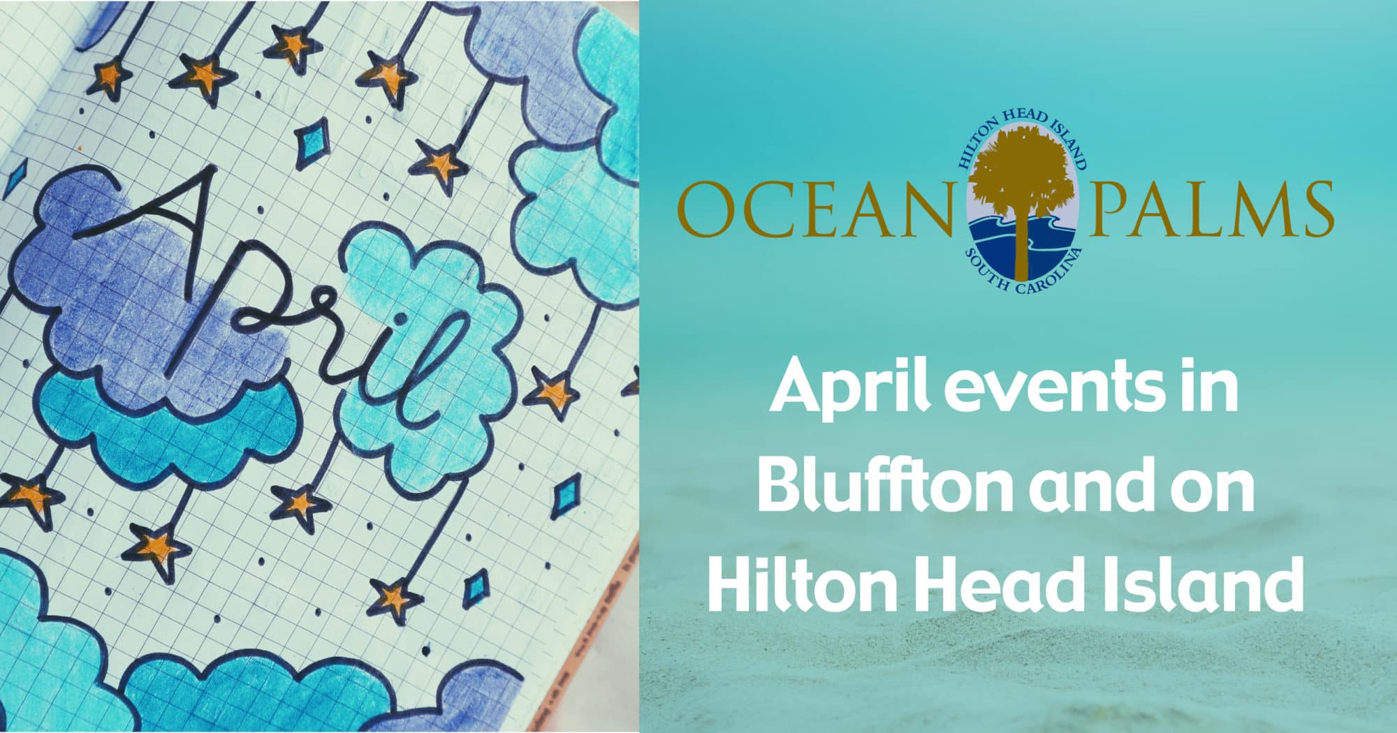 April calendar of events for Bluffton and Hilton Head SC